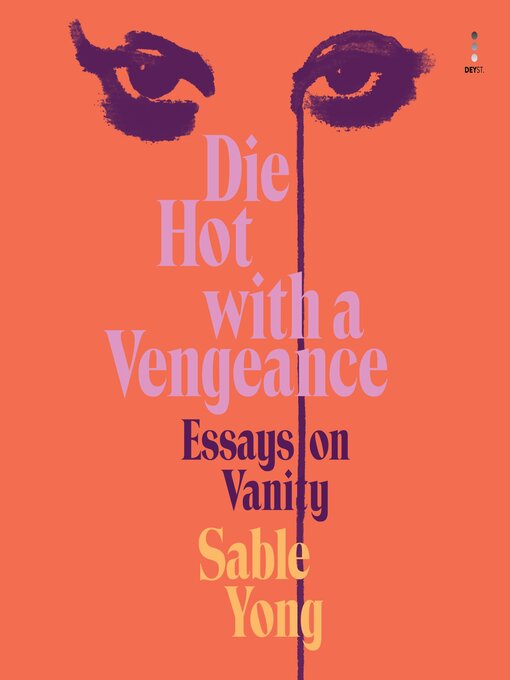 Title details for Die Hot With a Vengeance by Sable Yong - Available